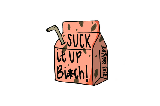 Suck it ..